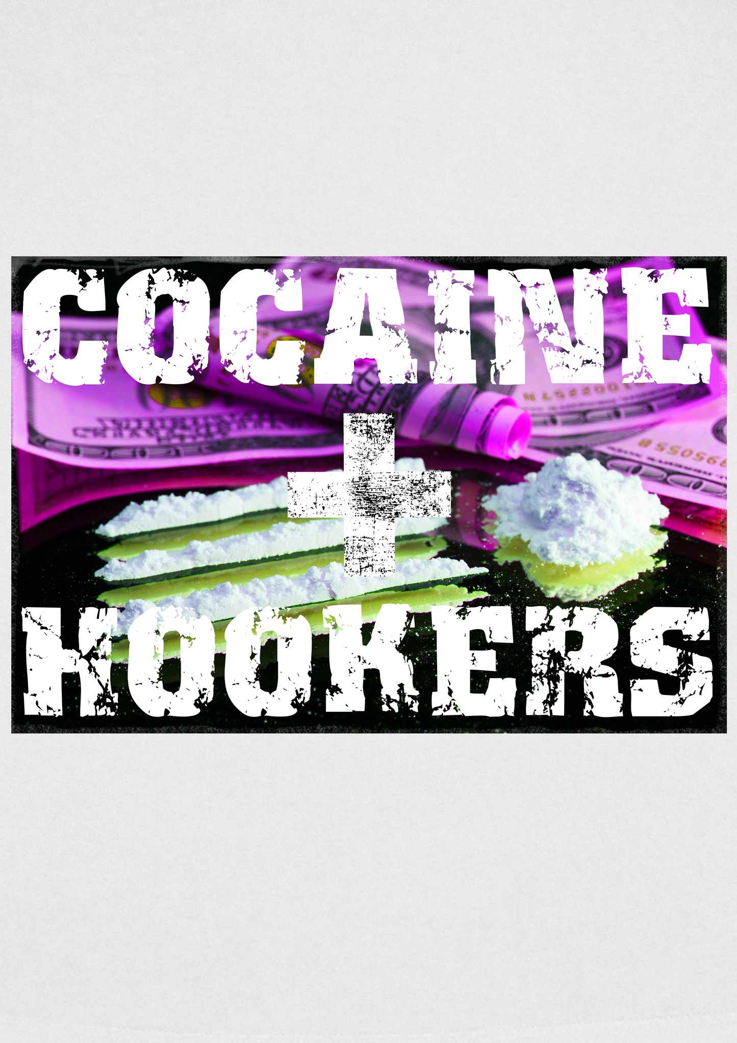 Cocaine + Hookers