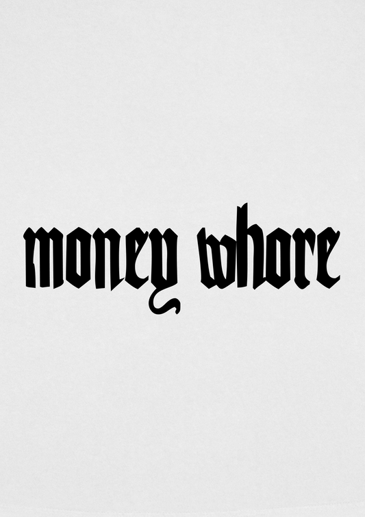 Money Whore